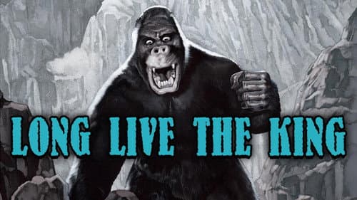Long Live the King still