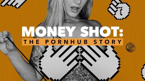 Money Shot: The Pornhub Story still