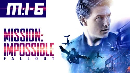 Mission: Impossible - Fallout still