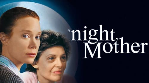 'night, Mother still