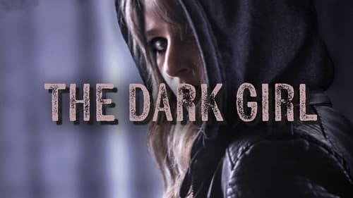 The Dark Girl still
