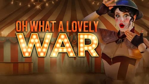 Oh! What a Lovely War still