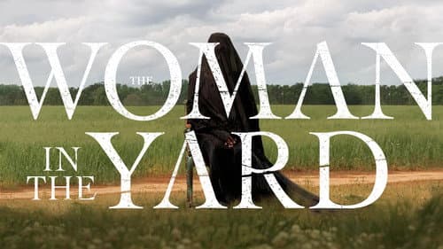 The Woman in the Yard still