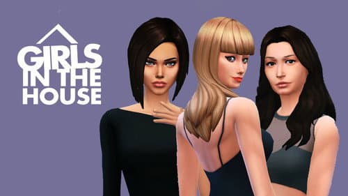 Girls in the House still
