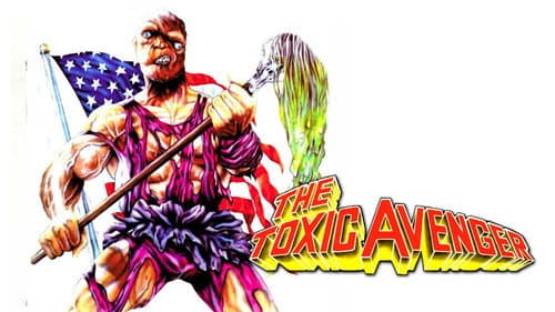 The Toxic Avenger still