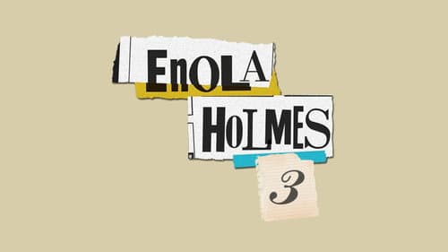 Enola Holmes 3 still