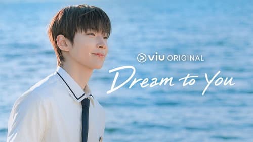 Dream to You still
