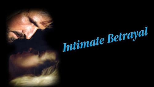 Intimate Betrayal still