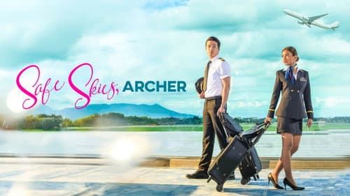 Safe Skies, Archer still