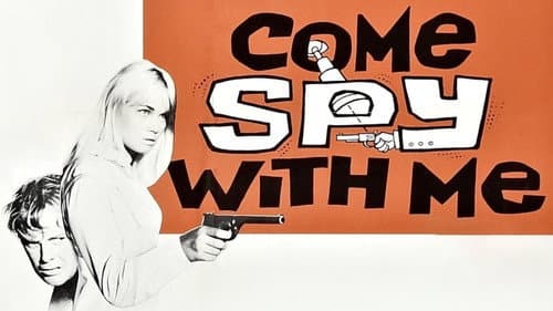 Come Spy with Me still