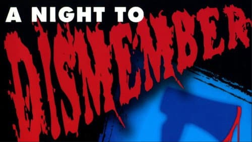 A Night to Dismember still