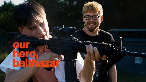 Our Hero, Balthazar still
