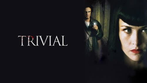 Trivial still