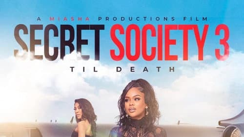 Secret Society 3: 'Til Death still