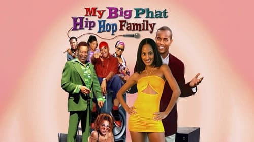 My Big Phat Hip Hop Family still