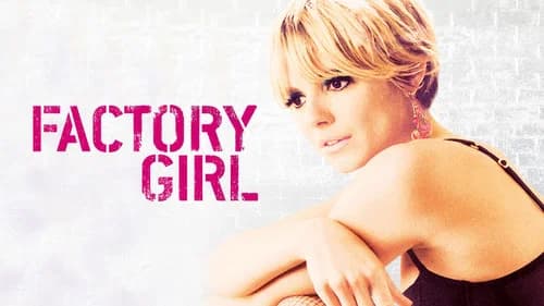 Factory Girl still