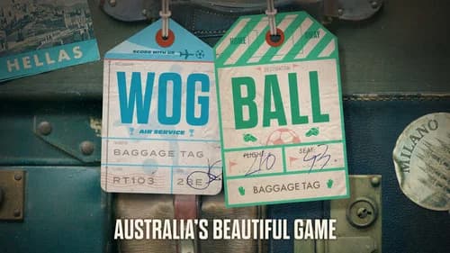 Wogball: Australia's Beautiful Game still