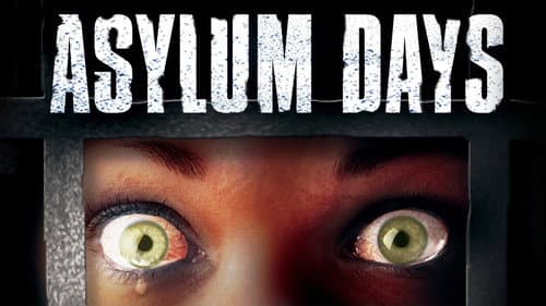 Asylum Days still