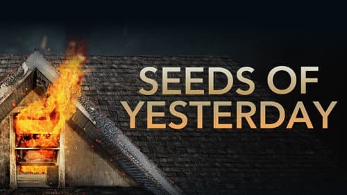 Seeds of Yesterday still