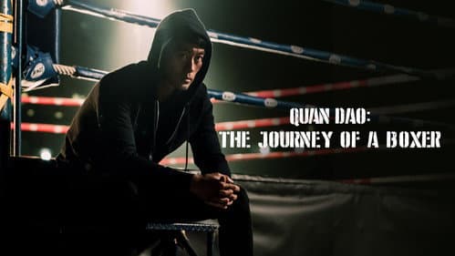 Quan Dao: The Journey of a Boxer still