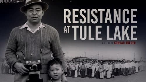 Resistance at Tule Lake still
