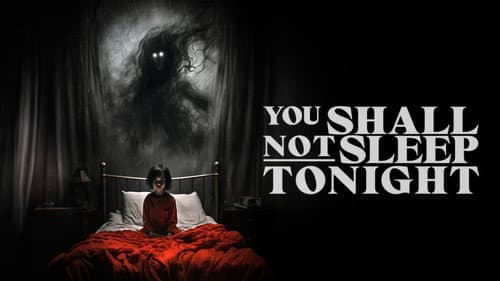 You Shall Not Sleep Tonight still