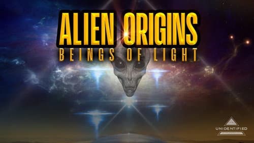 Alien Origins: Beings of Light still