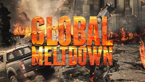 Global Meltdown still