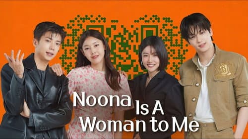 Noona Is a Woman to Me still