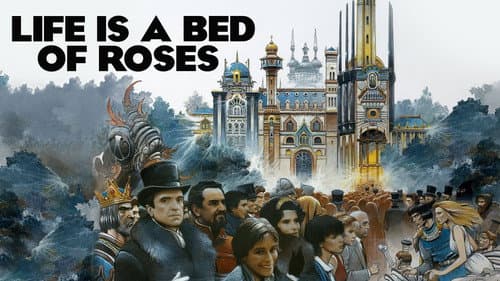 Life Is a Bed of Roses still