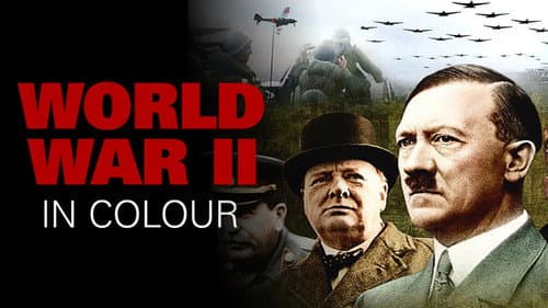 World War II in Colour still