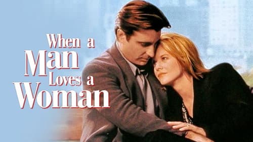 When a Man Loves a Woman still
