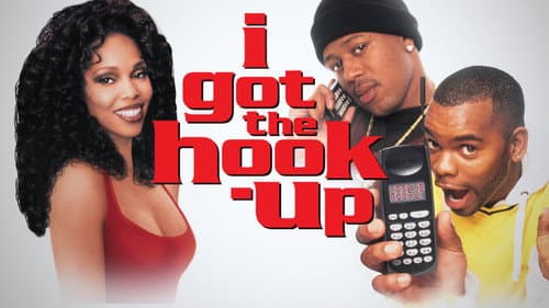 I Got the Hook-Up still