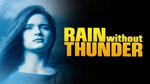 Rain Without Thunder still