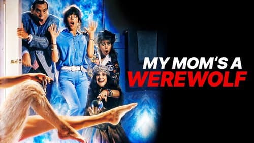 My Mom's a Werewolf still