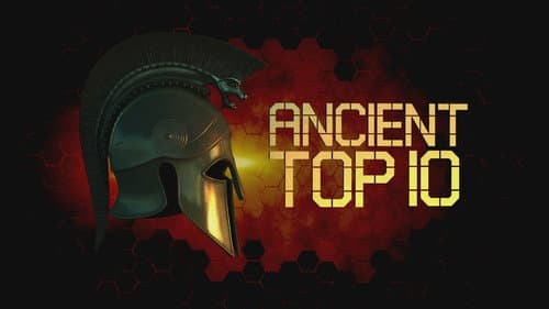 Ancient Top 10 still