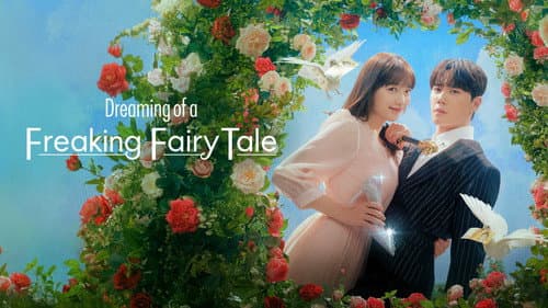 Dreaming of a Freaking Fairy Tale still