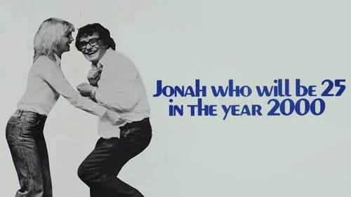 Jonah Who Will Be 25 in the Year 2000 still