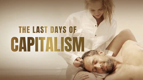 The Last Days of Capitalism still