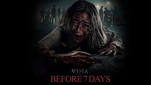Vina: Before 7 Days still