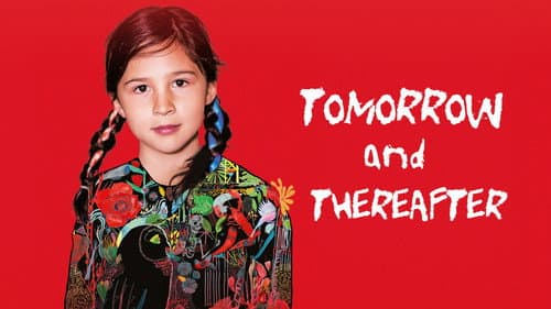 Tomorrow and Thereafter still