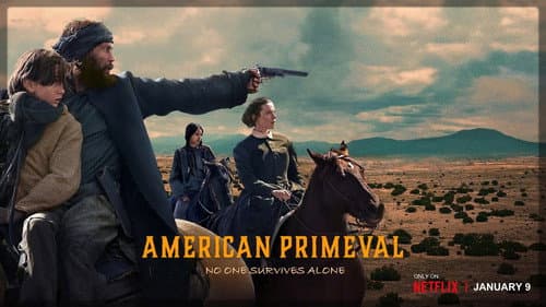 American Primeval still