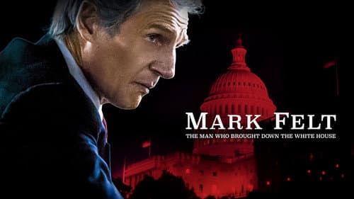 Mark Felt: The Man Who Brought Down the White House still