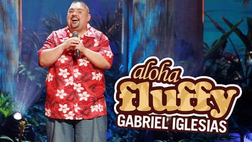 Gabriel Iglesias: Aloha Fluffy still