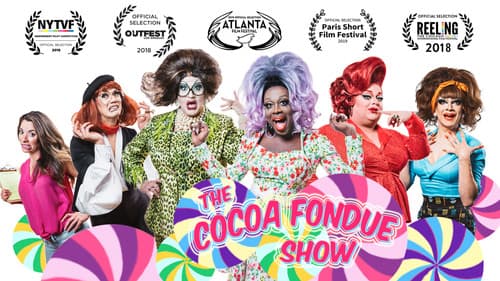 The Cocoa Fondue Show still