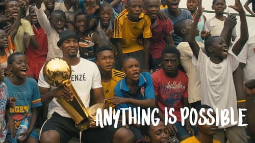 Anything is Possible: A Serge Ibaka Story still