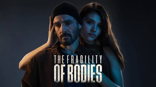 The Fragility of Bodies still