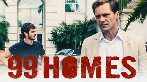 99 Homes still