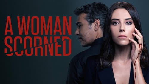 A Woman Scorned still