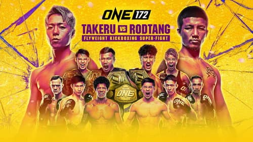 ONE 172: Takeru vs. Rodtang still